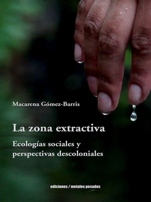 cover image of La zona extractiva